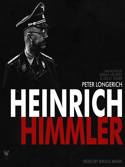 Title details for Heinrich Himmler by Peter Longerich - Available